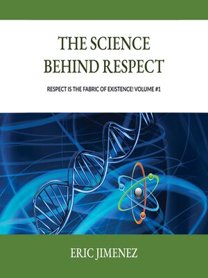 cover image of The Science behind Respect, Volume 1